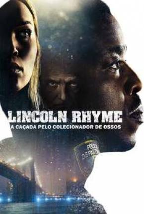 Lincoln Rhyme: Caça ao Colecionador de Ossos - 1ª Temporada Torrent Download Dublada / Dual Áudio