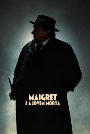 Maigret e a Jovem Morta Torrent Download Dublado / Dual Áudio