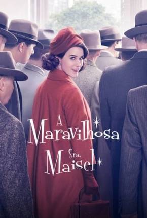 Maravilhosa Sra. Maisel 1ª até 4ª Temporada Legendada Torrent Download 