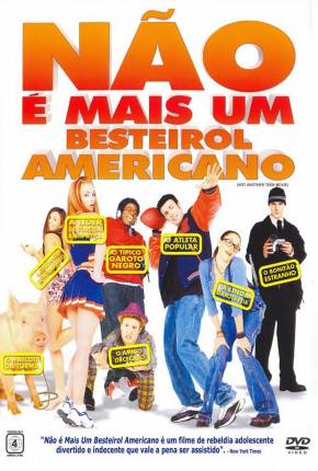 Não é Mais um Besteirol Americano / Not Another Teen Movie  Download Dublado / Dual Áudio