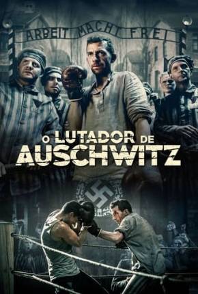 O Lutador de Auschwitz Torrent Download Dublado