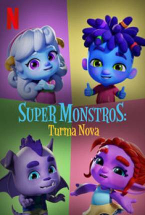 Super Monstros - Turma Nova Torrent Download Dublado / Dual Áudio