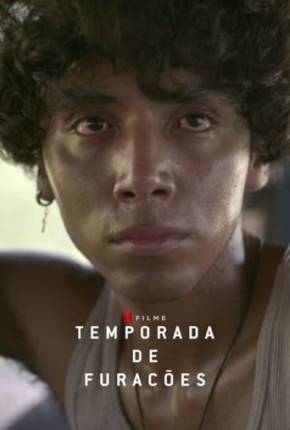 Temporada de Furacões Torrent Download Dublado / Dual Áudio