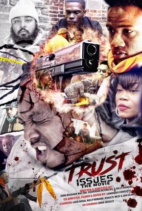 Trust Issues the Movie Torrent Download Dublado / Dual Áudio