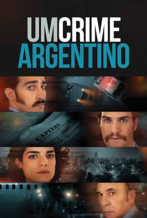 Um Crime Argentino Torrent Download Dublado / Dual Áudio