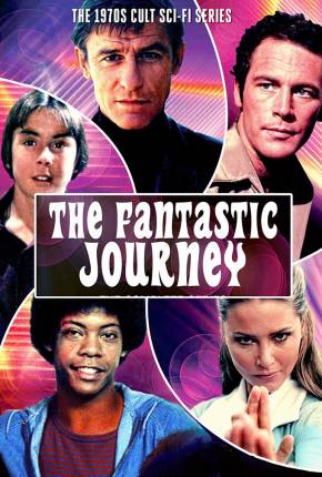 Viagem Fantástica / The Fantastic Journey  Download Dublada / Dual Áudio