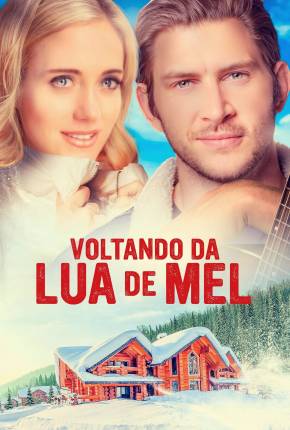 Voltando da Lua de Mel Torrent Download Dublado / Dual Áudio