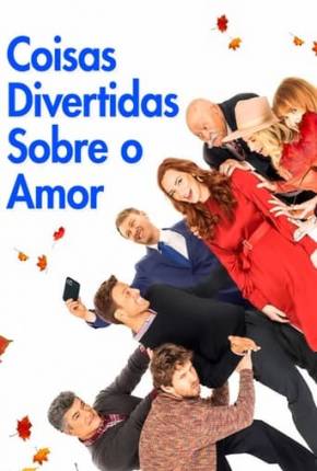 Coisas Divertidas Sobre o Amor Torrent Download Dublado / Dual Áudio