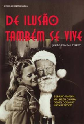 De Ilusão Também Se Vive / Miracle on 34th Street  Download Dublado / Dual Áudio