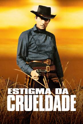 Estigma da Crueldade  Download Dublado / Dual Áudio