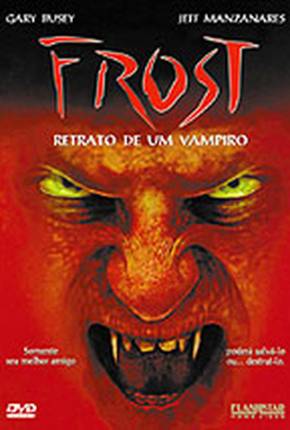 Frost - Retrato de um Vampiro 480P  Download Dublado / Dual Áudio