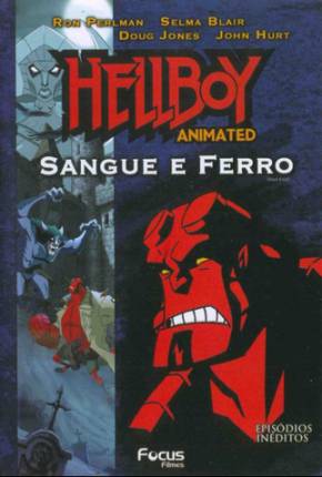 Hellboy - Sangue e Ferro (Feito Para TV)  Download Dublado / Dual Áudio