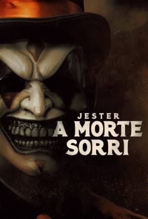 Jester - A Morte Sorri Torrent Download Dublado / Dual Áudio