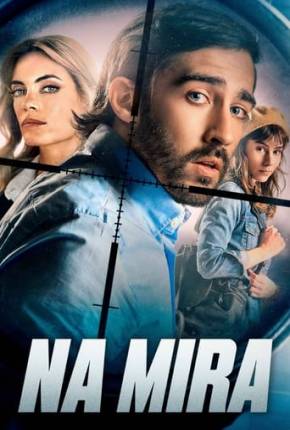 Na Mira Torrent Download Dublado / Dual Áudio