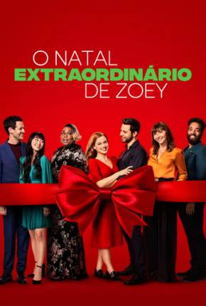 O Natal Extraordinário de Zoey Torrent Download Dublado / Dual Áudio