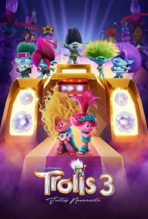 Trolls 3 - Juntos Novamente Torrent Download Dublado / Dual Áudio