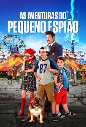 As Aventuras do Pequeno Espião Torrent Download Dublado / Dual Áudio