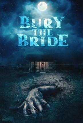 Bury the Bride - Legendado Torrent Download 