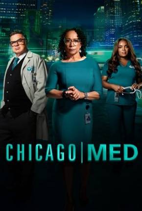 Chicago Med - Atendimento de Emergência - 9ª Temporada Legendada Torrent Download 