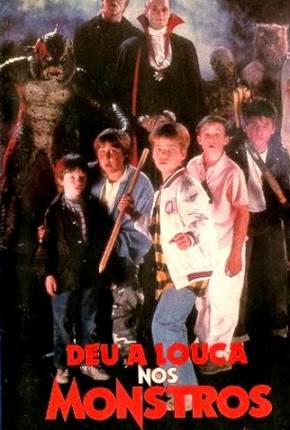 Deu a Louca nos Monstros / The Monster Squad  Download Dublado / Dual Áudio