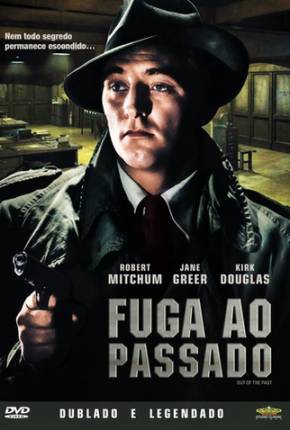 Fuga ao Passado - Out of the Past Torrent Download Dublado / Dual Áudio