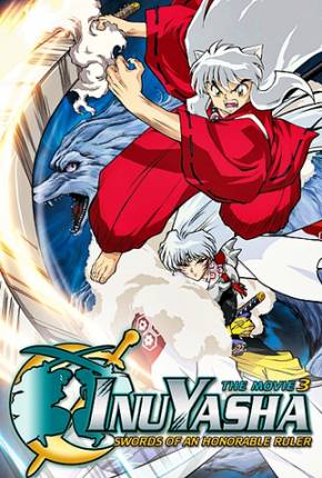 InuYasha 3 - A Espada Dominadora do Mundo  Download Dublado / Dual Áudio