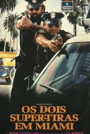 Os Dois Super-Tiras em Miami / Miami Supercops  Download Dublado / Dual Áudio