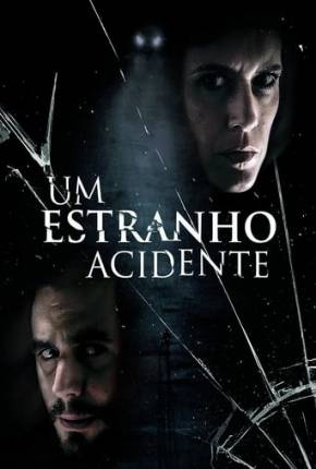 Um Estranho Acidente Torrent Download Dublado / Dual Áudio