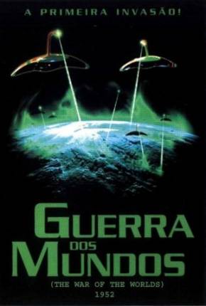 A Guerra dos Mundos / The War of the Worlds  Download Dublado / Dual Áudio