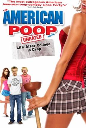 American Poop - A Vida Pós-faculdade é Uma Droga / 1080P  Download Dublado / Dual Áudio