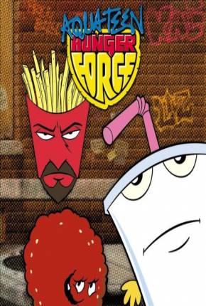 Aqua Teen - O Esquadrão Força Total - 1ª Temporada 1080P  Download Dublado / Dual Áudio