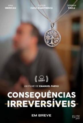 Consequências Irreversíveis Torrent Download Dublado