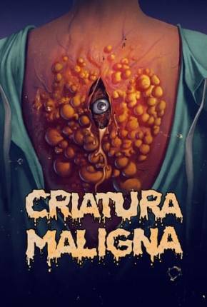 Criatura Malígna Torrent Download Dublado / Dual Áudio