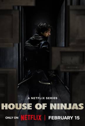 House of Ninjas - 1ª Temporada Torrent Download Dublada / Dual Áudio