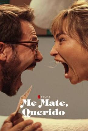 Me Mate, Querido Torrent Download Dublado