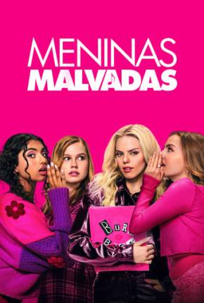 Meninas Malvadas - Mean Girls Torrent Download Dublado / Dual Áudio