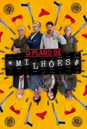 O Plano de Milhões Torrent Download Dublado / Dual Áudio