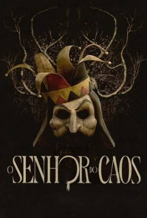 O Senhor do Caos Torrent Download Dublado / Dual Áudio