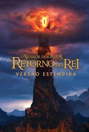 O Senhor dos Anéis - O Retorno do Rei 1080P Torrent Download Dublado / Dual Áudio