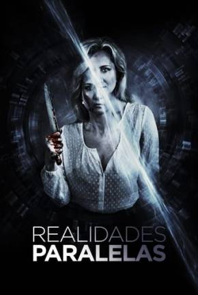 Realidades Paralelas Torrent Download Dublado / Dual Áudio