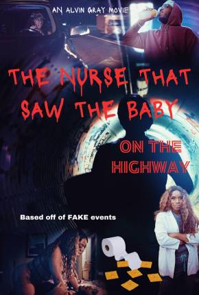 The Nurse That Saw the Baby on the Highway - Legendado e Dublado Não Oficial Torrent Download 