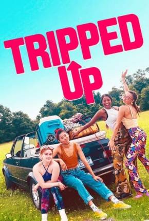 Tripped Up Torrent Download Dublado / Dual Áudio