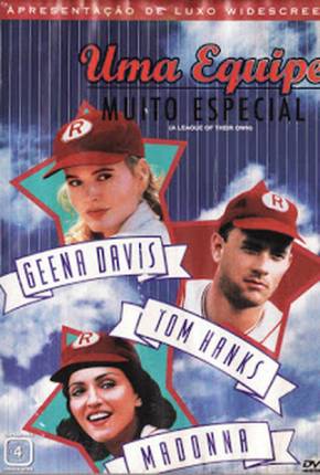 Uma Equipe Muito Especial / A League of Their Own  Download Dublado / Dual Áudio