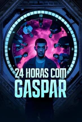 24 Horas com Gaspar Torrent Download Dublado