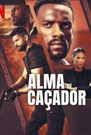 Alma de Caçador Torrent Download Dublado / Dual Áudio