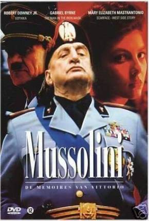 Mussolini - A História Não Contada / Mussolini: The Untold Story  Download Dublada / Dual Áudio