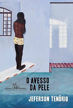 O Avesso da Pele Torrent Download Download