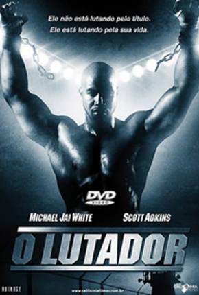 O Lutador / Undisputed II: Last Man Standing  Download Dublado / Dual Áudio