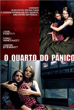 O Quarto do Pânico / Panic Room  Download Dublado / Dual Áudio