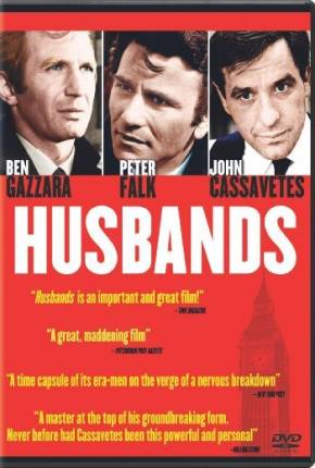 Os Maridos / Husbands  Download Dublado